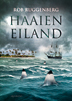 Klik hier voor Robs boek: Haaieneiland Haaieneiland